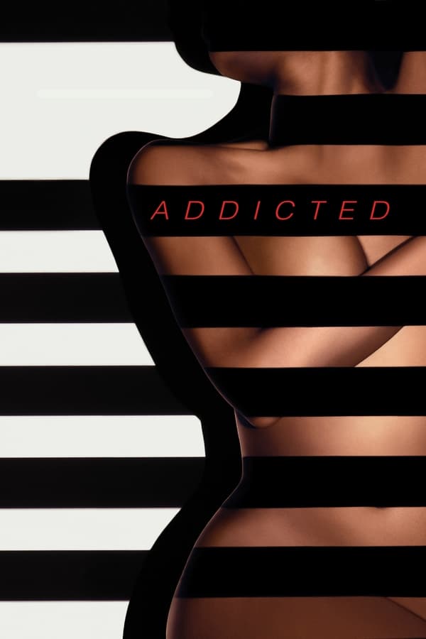 Addicted (2014) Download & Watch Now