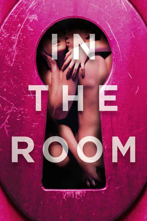 In the Room (2015) Download & Watch Now