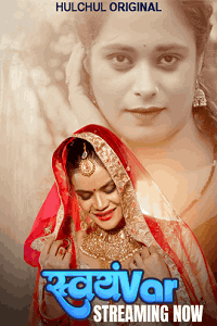 Svayamvar (2025) Watch Online & Download Now